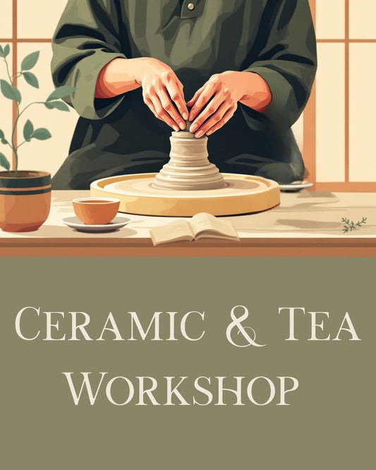 Ceramics & Chinese Tea Ceremony Workshop
